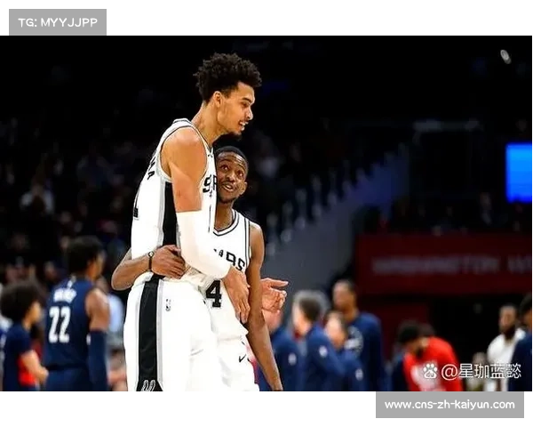 文班亚马状态火热连续得分半场高效砍下22分7篮板震撼全场